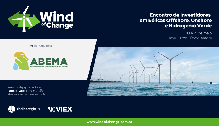 Wind of Change - Encontro de Investidores em Eólicas Offshore, Onshore e Hidrogênio Verde